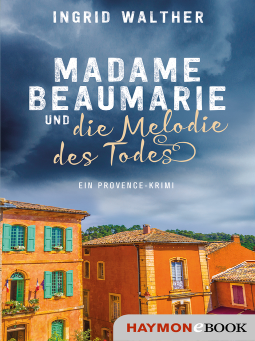 Title details for Madame Beaumarie und die Melodie des Todes by Ingrid Walther - Wait list